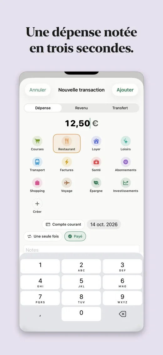 Une dépense notée en trois secondes.